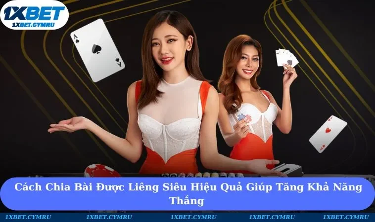 cách chia bài được liêng
